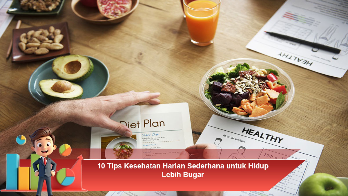 10 Tips Kesehatan Harian Sederhana untuk Hidup Lebih Bugar